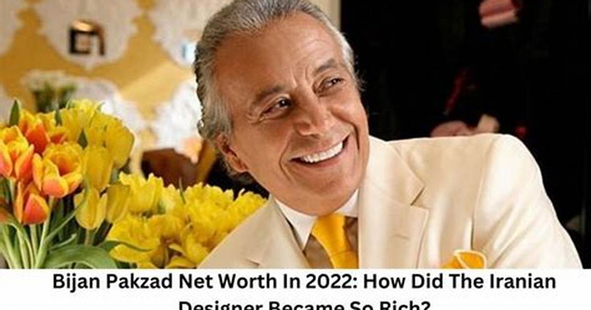 Bijan Pakzad Net Worth, Income, Salary, Earnings, Biography