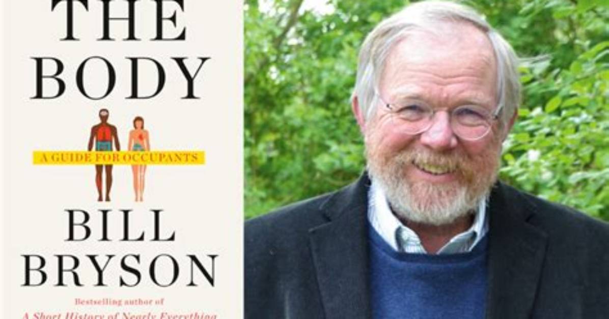 Bill Bryson Bio, Age, Wife, Daughter, Books, Australia and the Body
