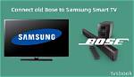 Can Bose Connect to Samsung Tv?