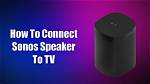 Can I Connect Sony Tv to Sonos?