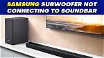 Can Samsung Soundbar Work Without Subwoofer?
