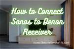 Can Sonos Connect to Denon Receiver?