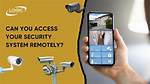 Can You Access All Cctv Remotely?