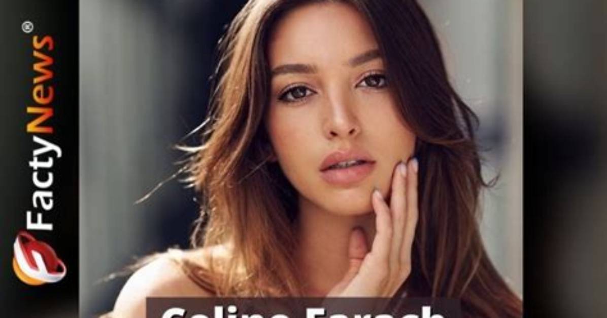 Celine Farach Height, Age, Boyfriend, Biography, Wiki, Net Worth