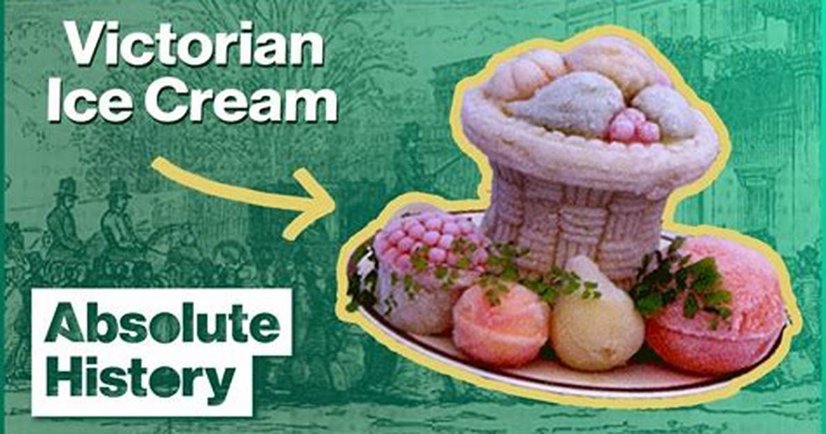 Did the Victorians Have Ice Cream?