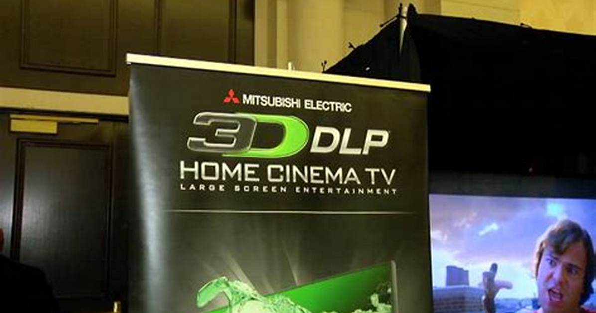 How Big Is the Mitsubishi 3D Dlp Tv?