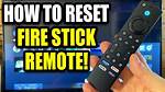 How Do I Reset My Fire Stick Remote?