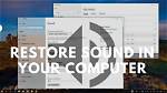 How Do I Restore the Sound After Upgrading to Windows 10?