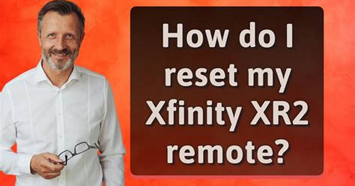 How Do I Resync My Xfinity Xr2 Remote?