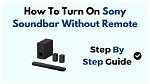 How Do I Turn on Soundbar on Samsung Tv?