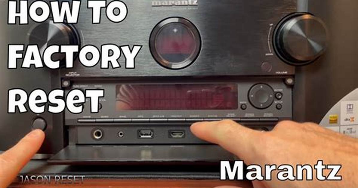 How Do You Reset a Marantz Sr5004?