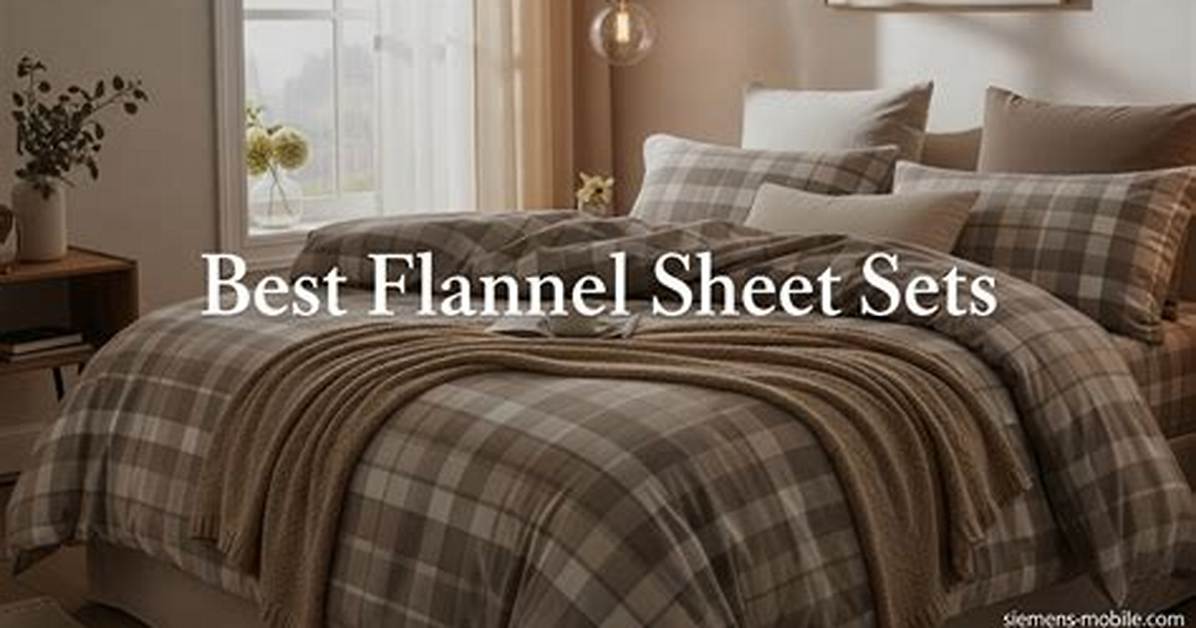 How Long Do Flannel Sheets Last?