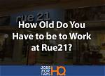 How Old to Work at Rue21