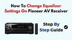 How to Change Receiver Settings on Pioneer Vsx-914?