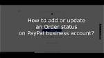 How to Update Order Status on Paypal