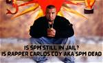 Is Carlos Coy Aka Spm Rapper Dead in Prison or Is He Still Alive? Death Rumor Fact Check