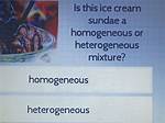 Is Ice Cream Heterogeneous or Homogeneous?
