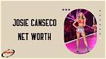 Josie Canseco Bio: Net Worth, Career & Early Life