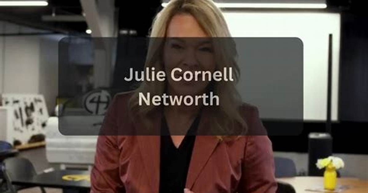 Julie Cornell Net Worth, Income, Salary, Earnings, Biography