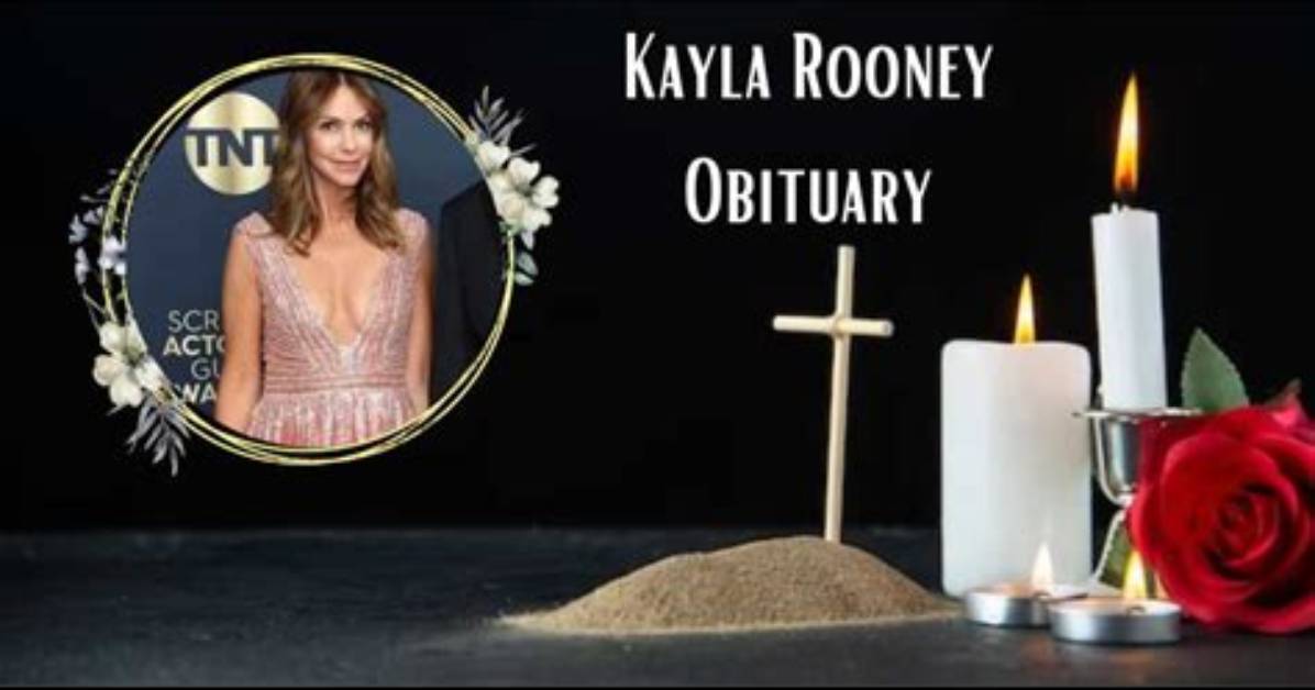 Remembering Kayla Rooney: Obituary and Death Cause