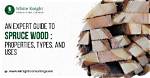 What Are the Properties of a Spruce Tree?