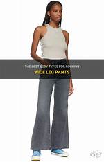 What Body Type Can Wear Wide Leg Pants?