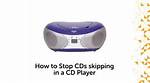 What Causes a Cd Player to Stop Playing?