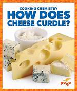 What Causes Cheese to Curdle?