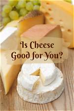 What Cheese Is Good for You to Eat?