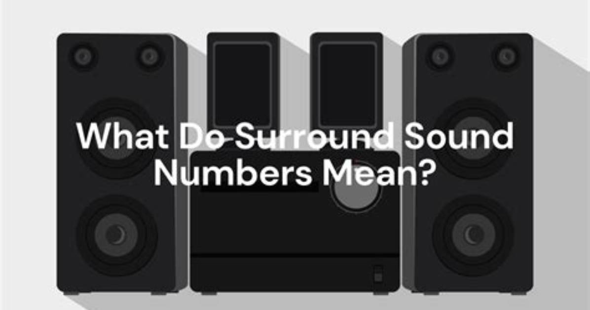 What Do Soundbar Numbers Mean?