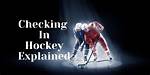 What Is a Checking Line in Hockey?