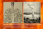 What Is the Word Pneumonoultramicroscopicsilicovolcanoconiosis Mean?