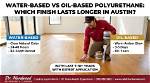 What Lasts Longer Oil or Water Based Polyurethane?