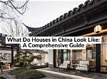 What Types of Houses Are in China?
