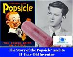What Were Popsicles Originally Made for?
