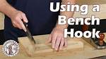 What Would You Use a Bench Hook for?