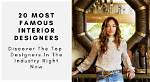 Who Is the Most Famous Interior Designer in the World?