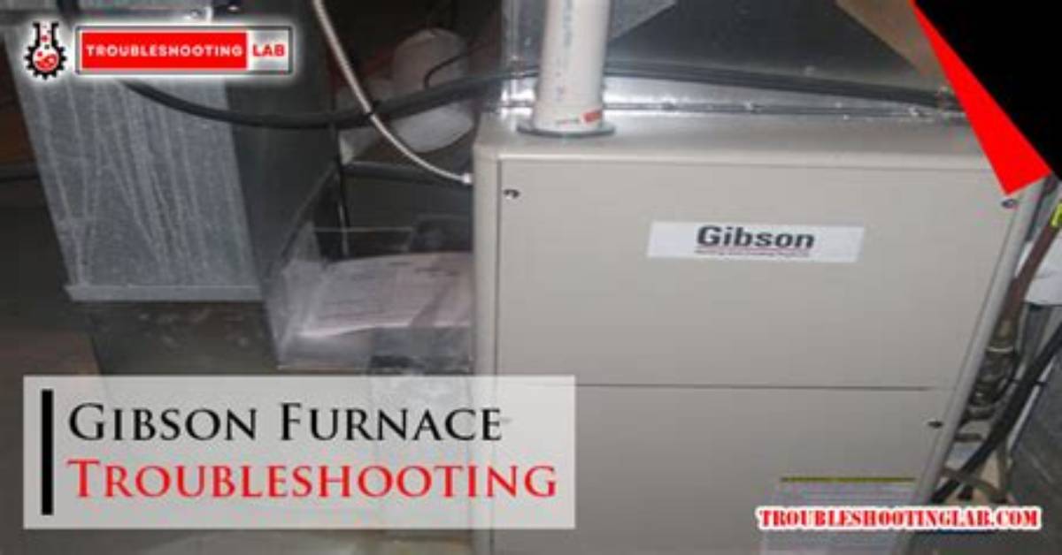 Who Makes Gibson Furnace