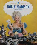 Who Started Dolly Madison Ice Cream?
