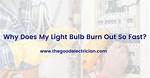 Why Did My New Light Bulb Burn out?