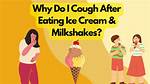 Why Do We Eat Ice Cream?