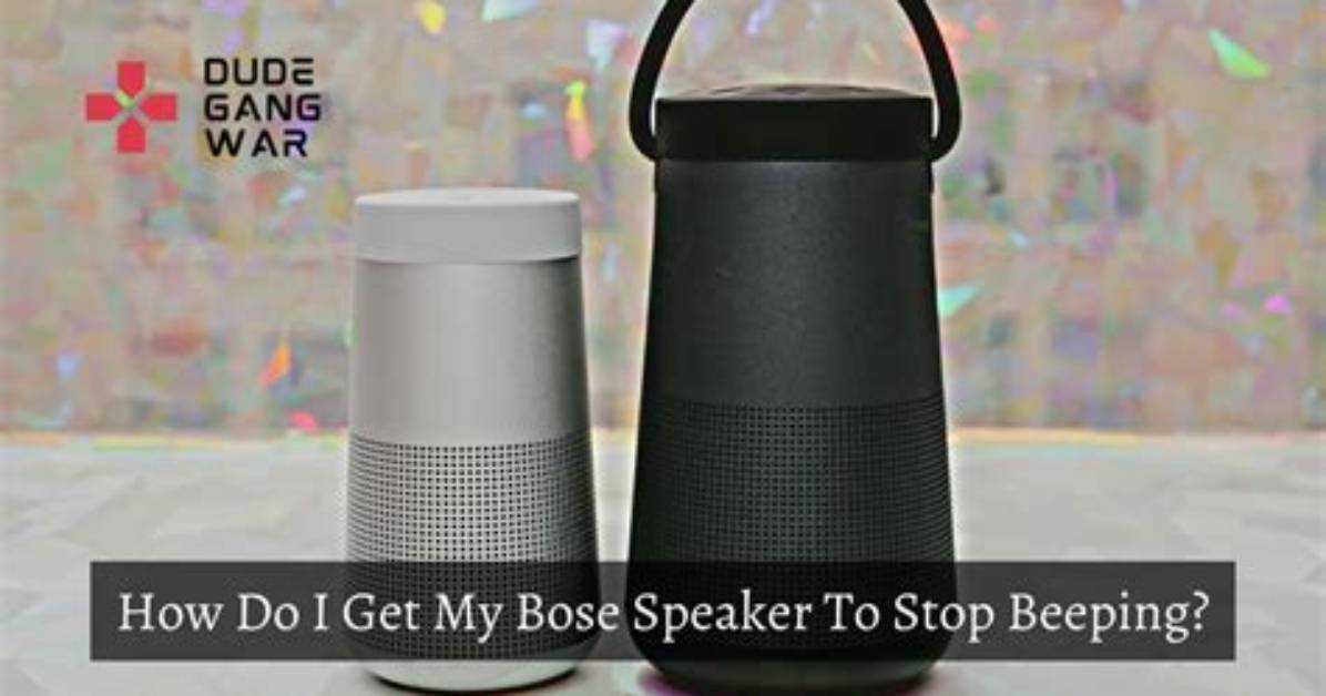 Why Does My Bose Speaker Keep Beeping?