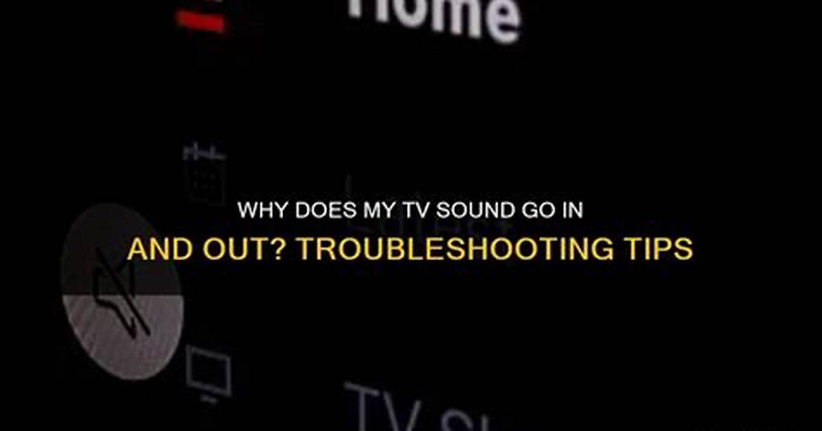 Why Does the Sound on My Tv Sound Muffled?