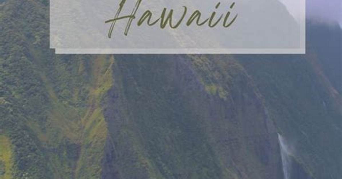 Why Is Hawaii So Perfect?