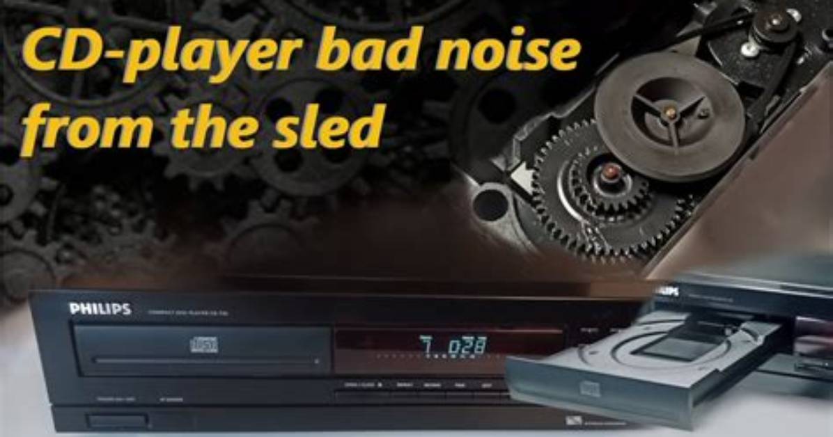 Why Is My Cd Player Making Noise?