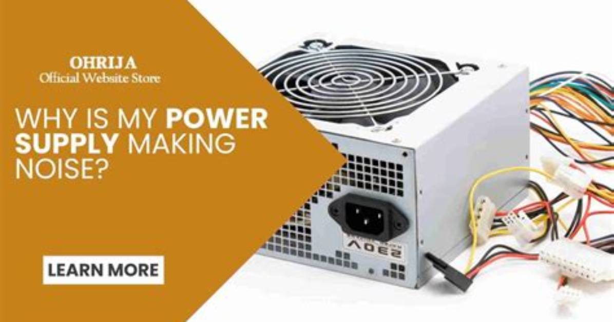 Why Is My Power Supply Making a Clicking Noise?