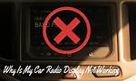 Why Is My Radio on but Not Working?