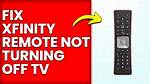 Why Is My Remote Not Turning off My Tv?