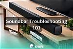 Why Is My Sound Bar Not Working on My Vizio Tv?