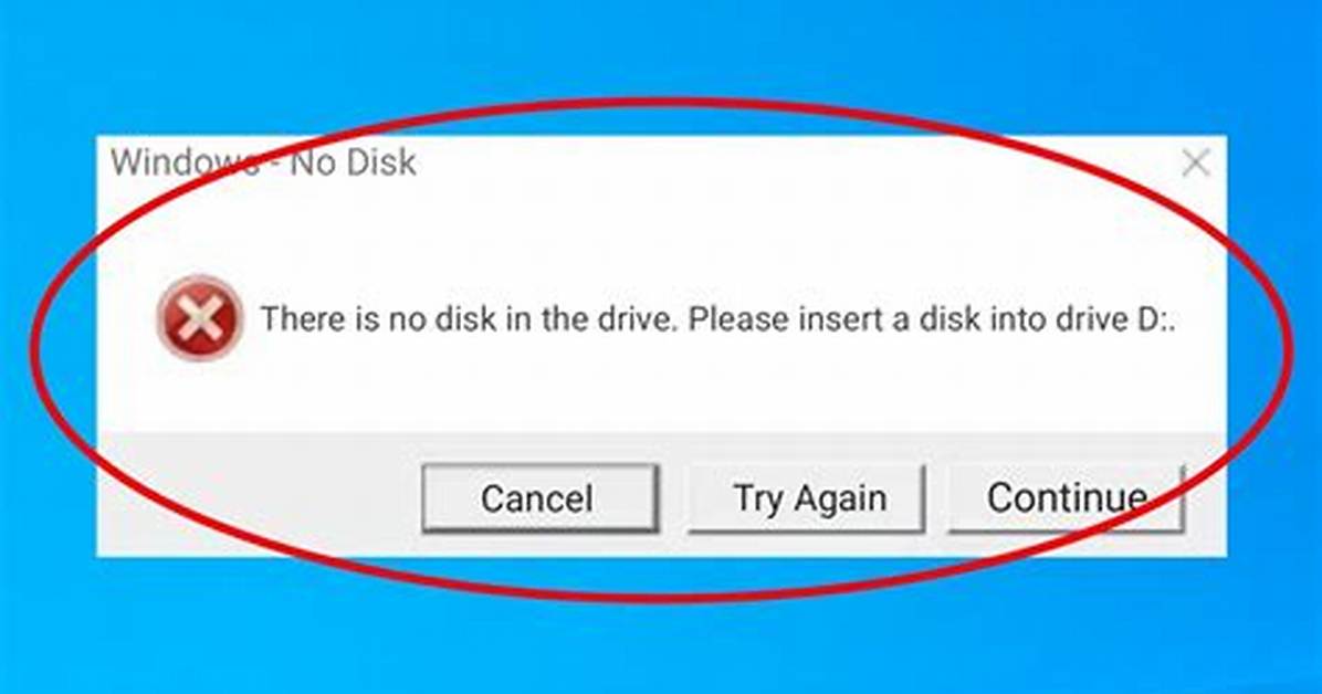 Why Is There No Disk in the Drive?